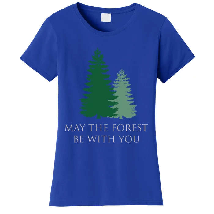 May The Forest Be With You Cool Gift Women's T-Shirt