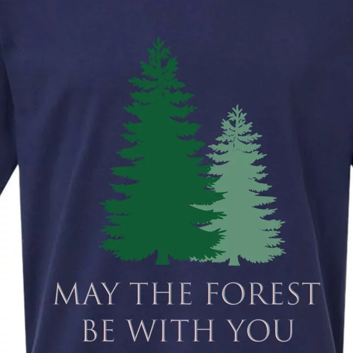 May The Forest Be With You Cool Gift Sueded Cloud Jersey T-Shirt