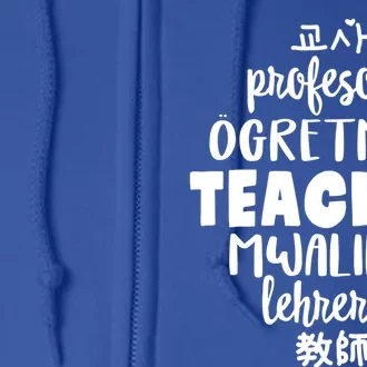 Multilingual Teacher Foreign Language Teachers Esl Tesol Efl Cool Gift Full Zip Hoodie