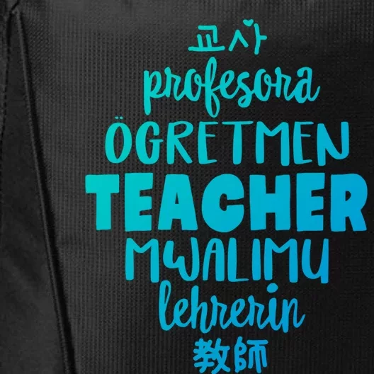 Multilingual Teacher Foreign Language Teachers Esl Tesol Efl Cool Gift City Backpack