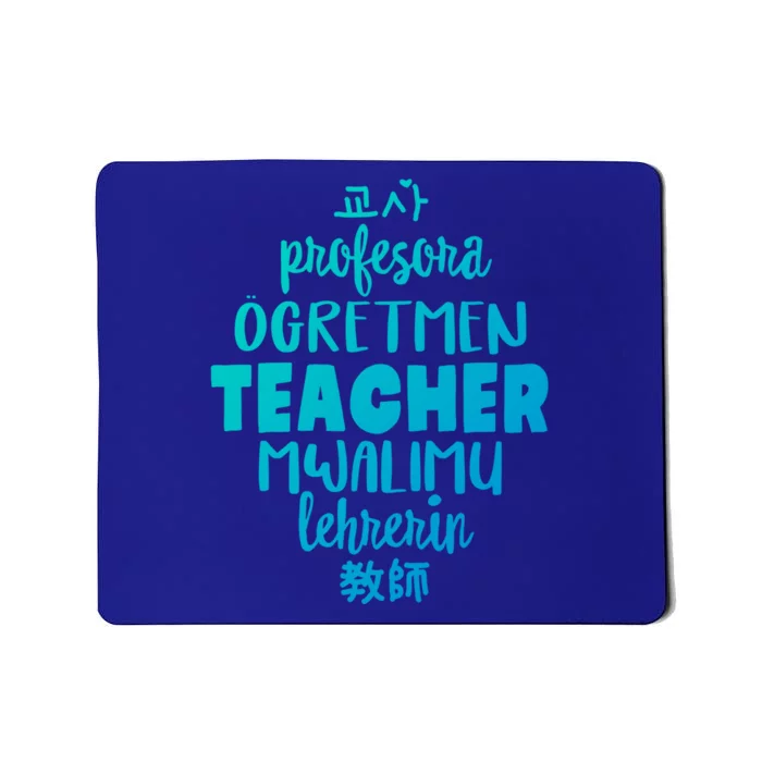 Multilingual Teacher Foreign Language Teachers Esl Tesol Efl Cool Gift Mousepad