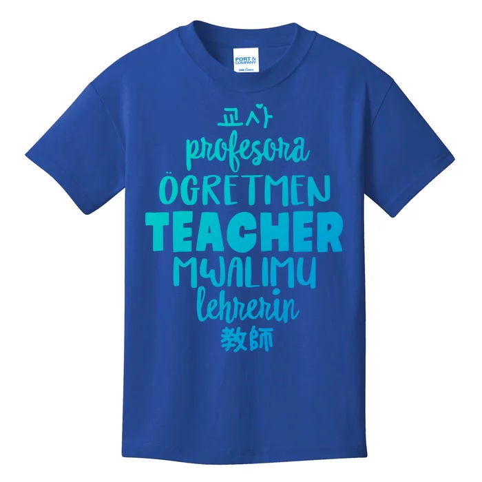 Multilingual Teacher Foreign Language Teachers Esl Tesol Efl Cool Gift Kids T-Shirt