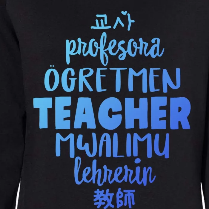 Multilingual Teacher Foreign Language Teachers Esl Tesol Efl Cool Gift Womens California Wash Sweatshirt