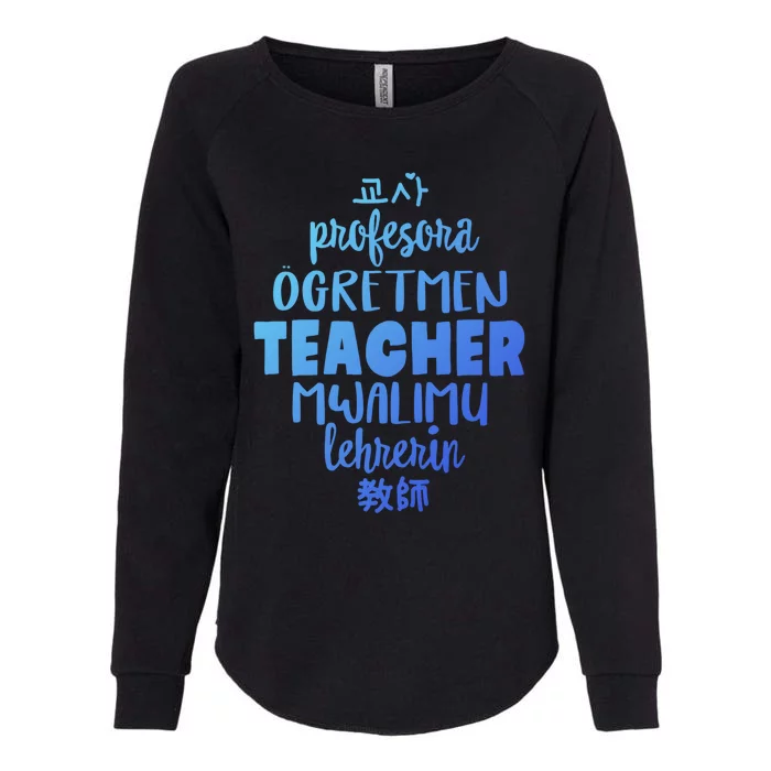 Multilingual Teacher Foreign Language Teachers Esl Tesol Efl Cool Gift Womens California Wash Sweatshirt