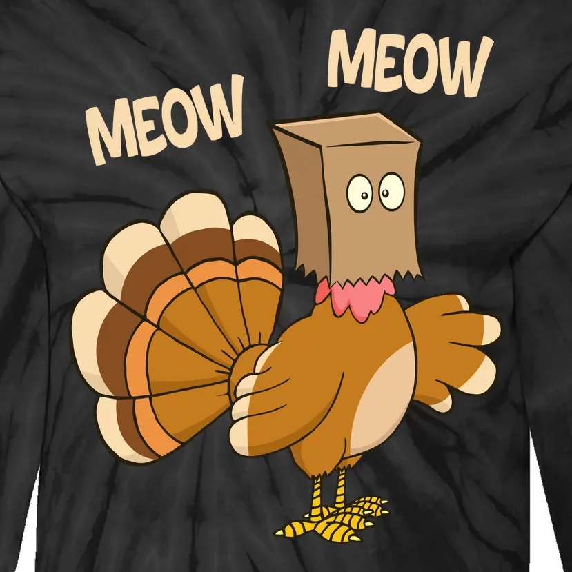 Meow Turkey Funny Thanksgiving Tie-Dye Long Sleeve Shirt