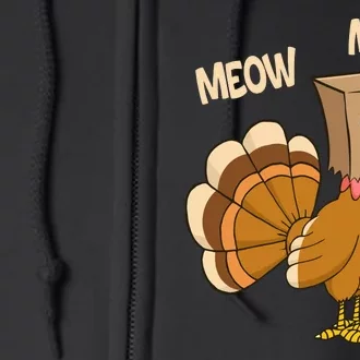 Meow Turkey Funny Thanksgiving Full Zip Hoodie