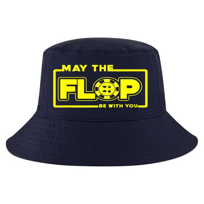 May The Flop Be With You Funny Holdem Poker Card Player Gift Cool Comfort Performance Bucket Hat