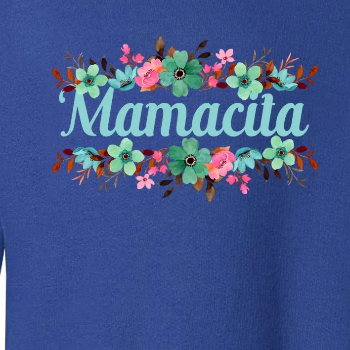 Mamacita Tees For Latina Mamacita Funny Gift Toddler Sweatshirt