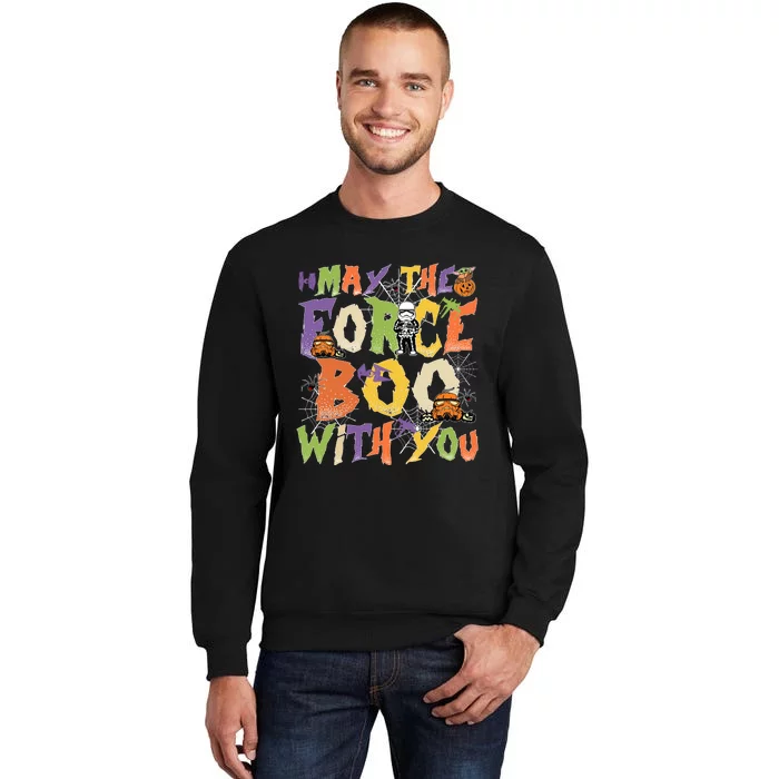 May The Force Boo With You Star Movie Wars Halloween Star Movie Wars Hal Sweatshirt