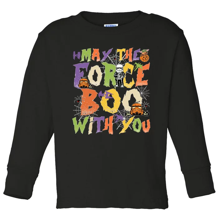 May The Force Boo With You Star Movie Wars Halloween Star Movie Wars Hal Toddler Long Sleeve Shirt