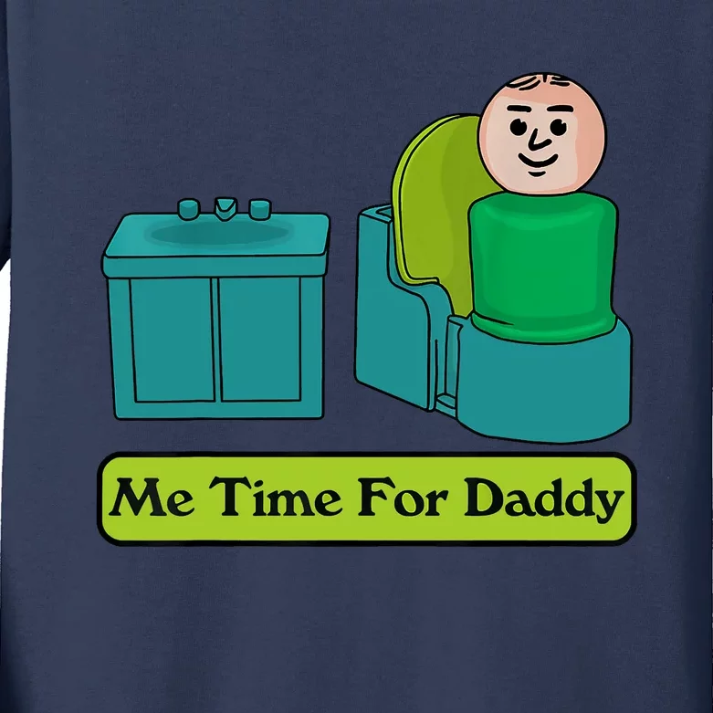 Me Time For Daddy Kids Long Sleeve Shirt