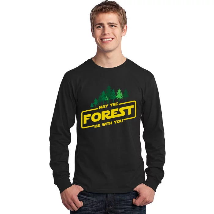 May The Forest Be With You Funny Earth Day Camping Space Pun Tall Long Sleeve T-Shirt