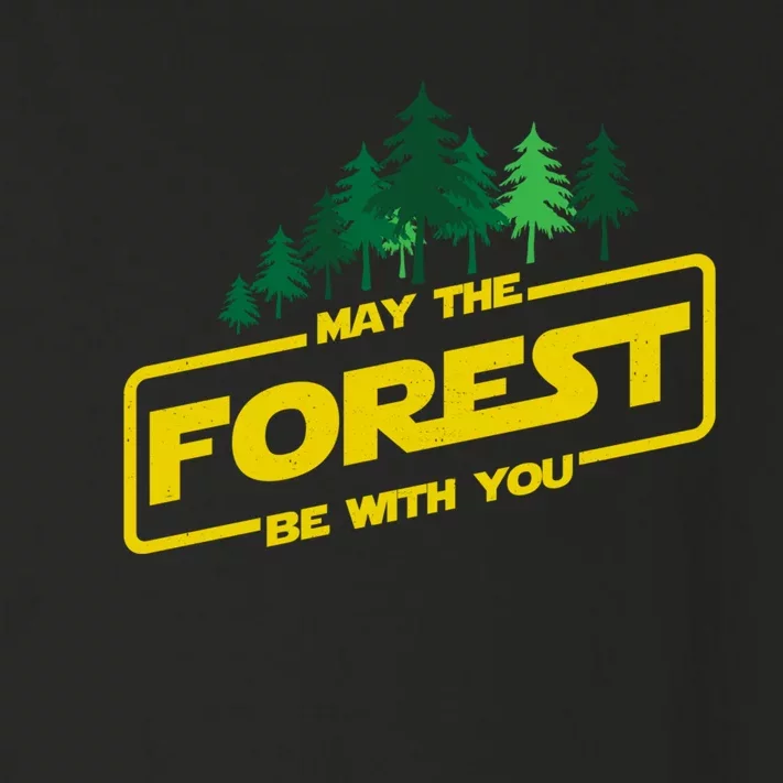 May The Forest Be With You Funny Earth Day Camping Space Pun Toddler Long Sleeve Shirt