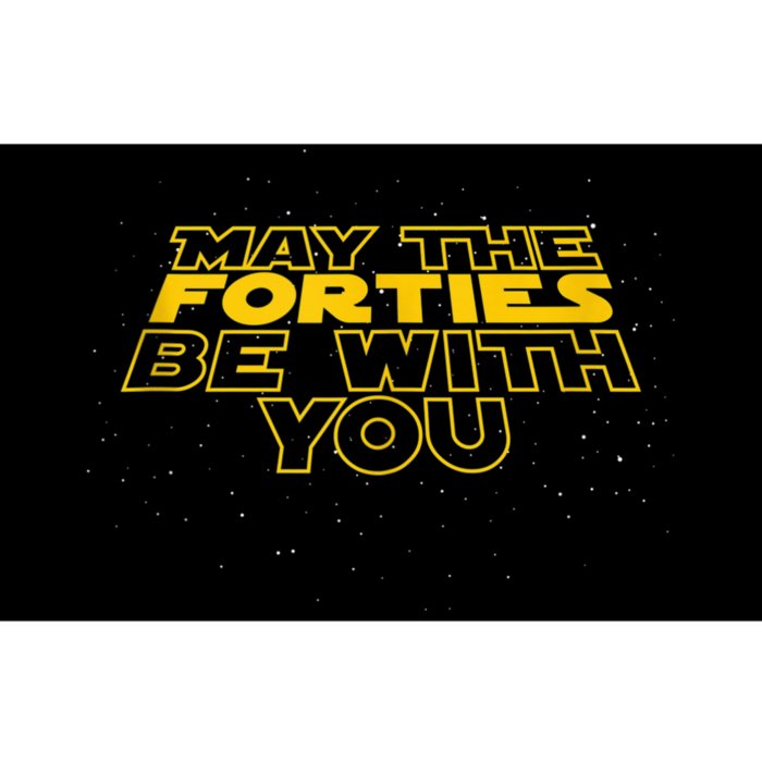 May the Forties Be With You Funny 40th Birthday Gift Bumper Sticker