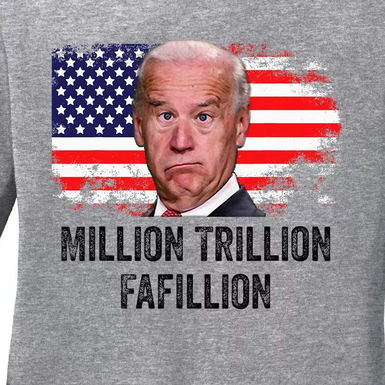 Million Trillion Fafillion Confused Biden Trump Debates 2024 Ladies Long Sleeve Shirt