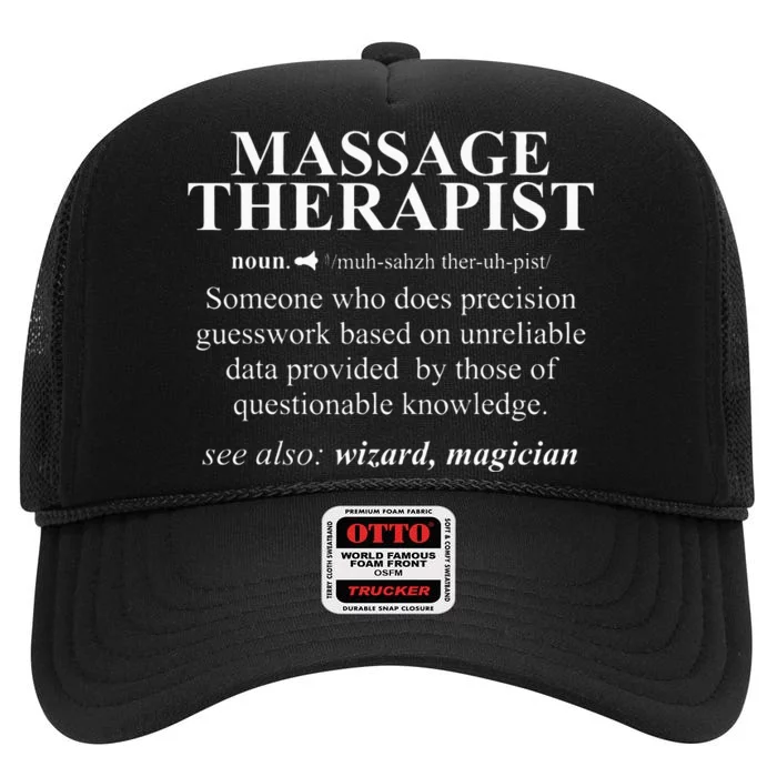 Massage Therapist Funny Noun Definition Cool Gift High Crown Mesh Trucker Hat