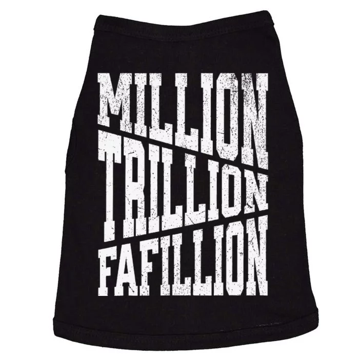 Million Trillions Fafillion Doggie Tank