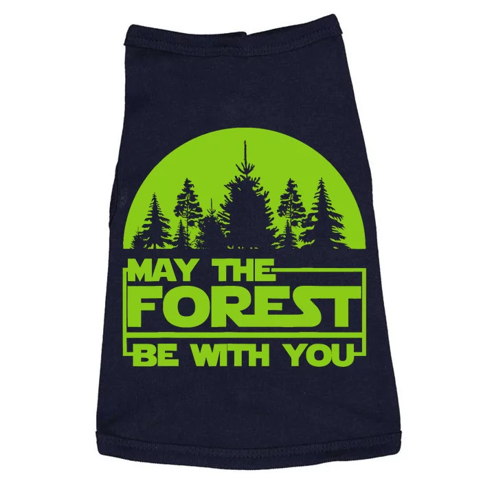 May The Forest Be With You Doggie Tank