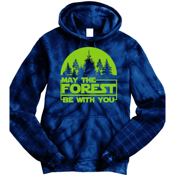 May The Forest Be With You Tie Dye Hoodie