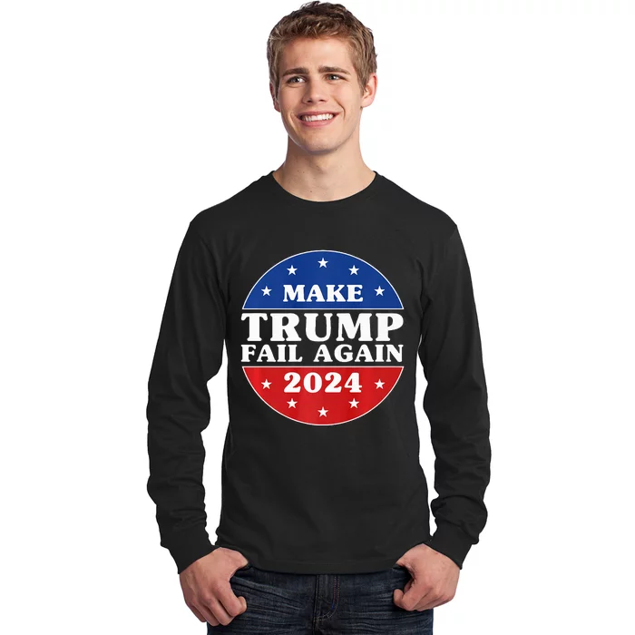 Make Trump Fail Again Election 2024 Premium Long Sleeve Shirt