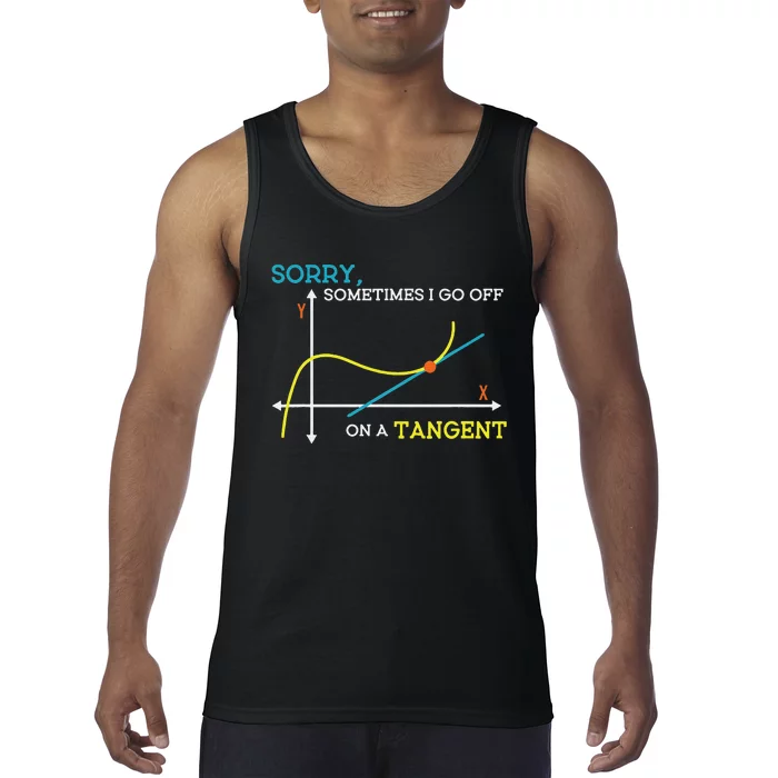 Math Teacher Funny Sometimes I go off On a Tangent Tank Top