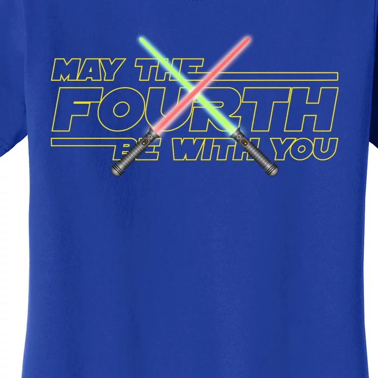 May The Fourth Be With You Women's T-Shirt