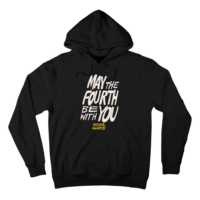 May The Fourth Be With You Hand Drawn Letters Hoodie