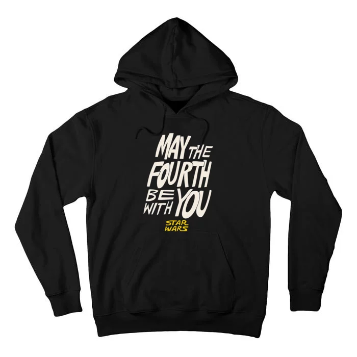 May The Fourth Be With You Hand Drawn Letters Tall Hoodie