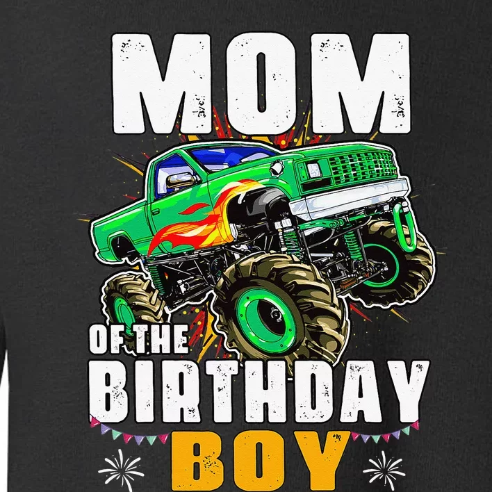 monster truck family matching party mom of the birthday Toddler Sweatshirt