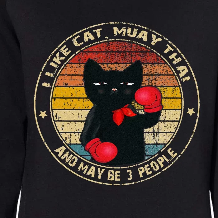 Muay Thai Funny Cat Kickboxing Thailand Boxing Cat Boxing Womens California Wash Sweatshirt