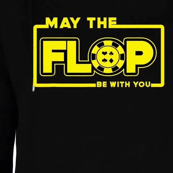 May The Flop Be With You Funny Holdem Poker Card Player Gift Womens Funnel Neck Pullover Hood