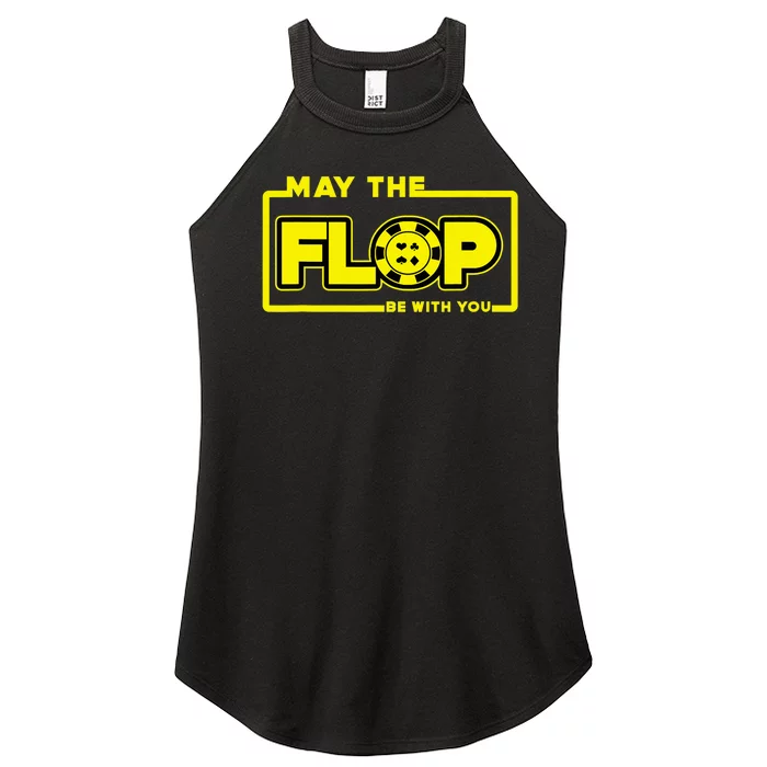 May The Flop Be With You Funny Holdem Poker Card Player Gift Women’s Perfect Tri Rocker Tank