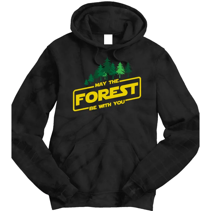 May The Forest Be With You Funny Earth Day Camping Space Pun Tie Dye Hoodie