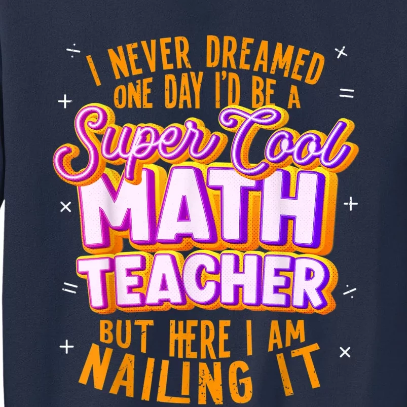 Math Teacher Funny Math Tee Math Lover Sweatshirt