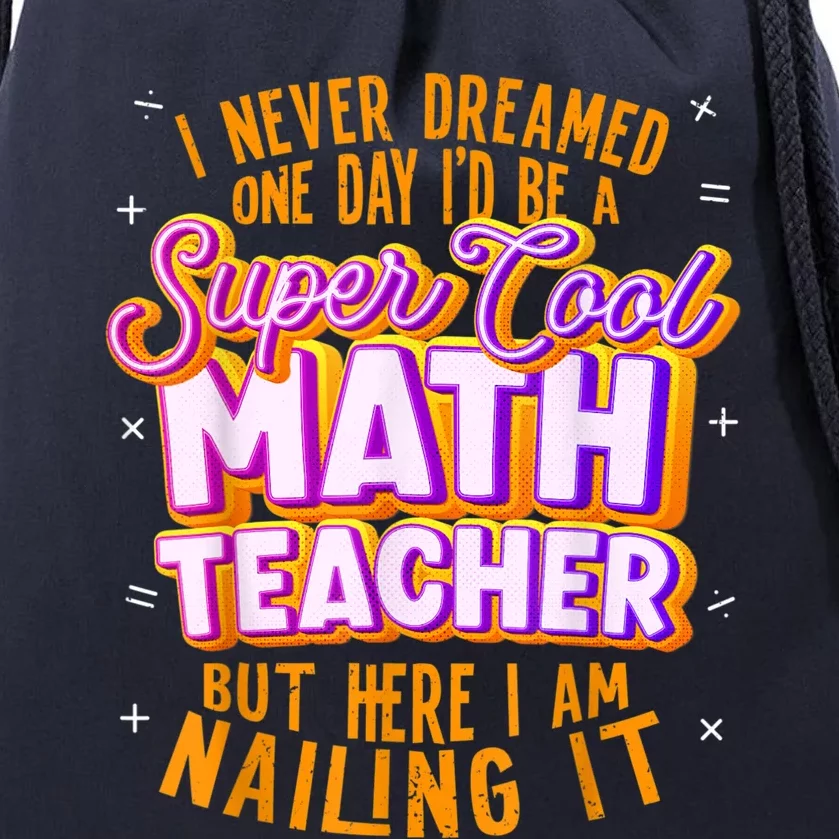 Math Teacher Funny Math Tee Math Lover Drawstring Bag