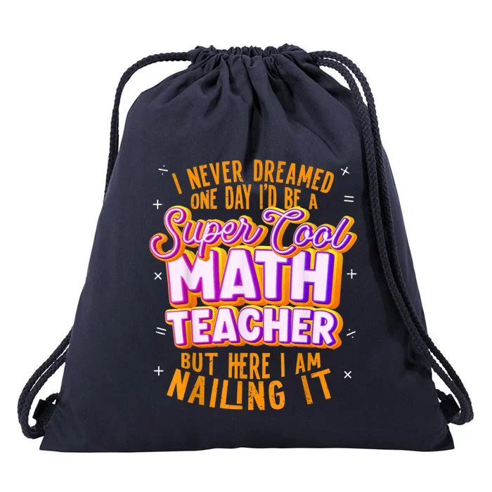 Math Teacher Funny Math Tee Math Lover Drawstring Bag