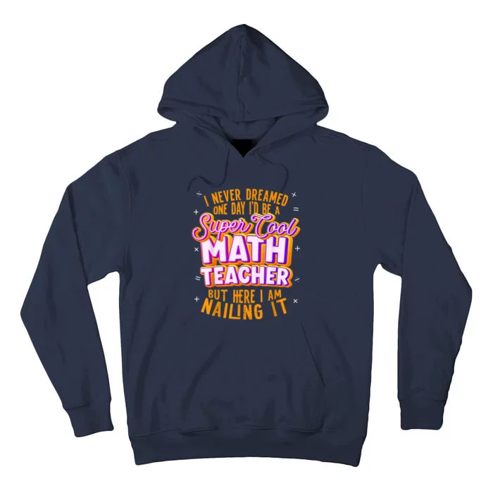 Math Teacher Funny Math Tee Math Lover Tall Hoodie