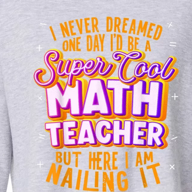 Math Teacher Funny Math Tee Math Lover Cropped Pullover Crew