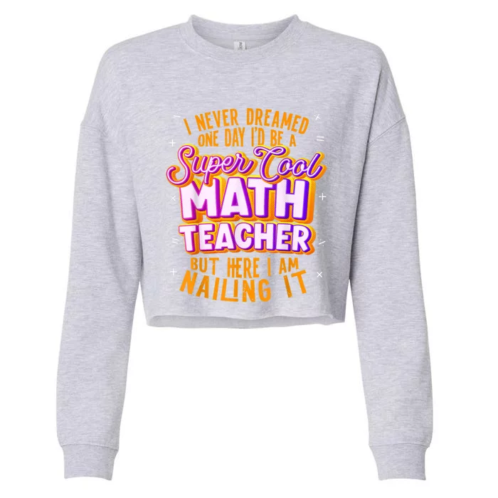 Math Teacher Funny Math Tee Math Lover Cropped Pullover Crew