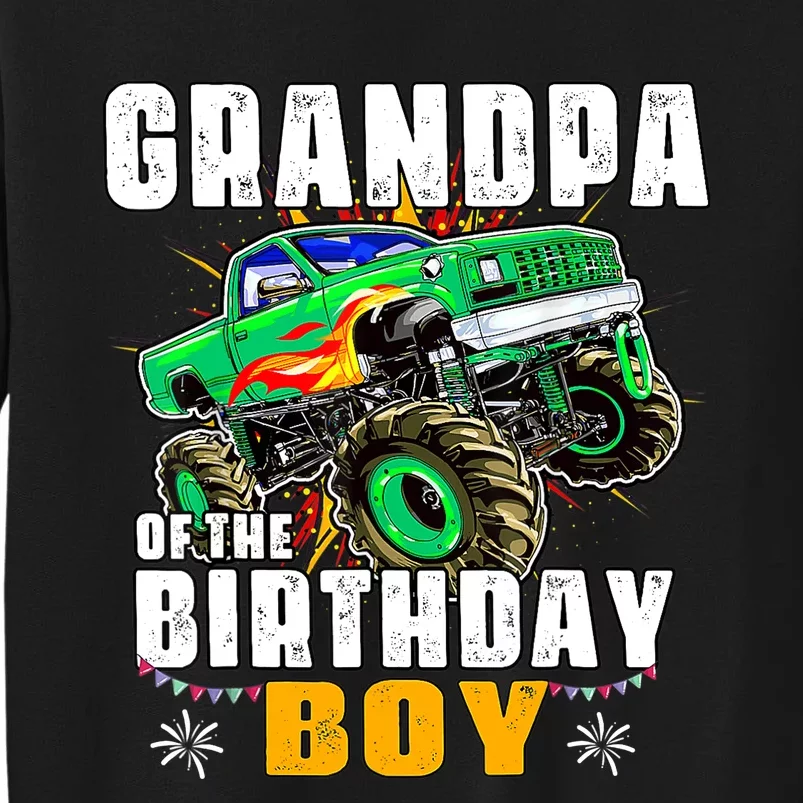 Monster Truck Family Matching Grandpa Of The Birthday Boy Tall Sweatshirt