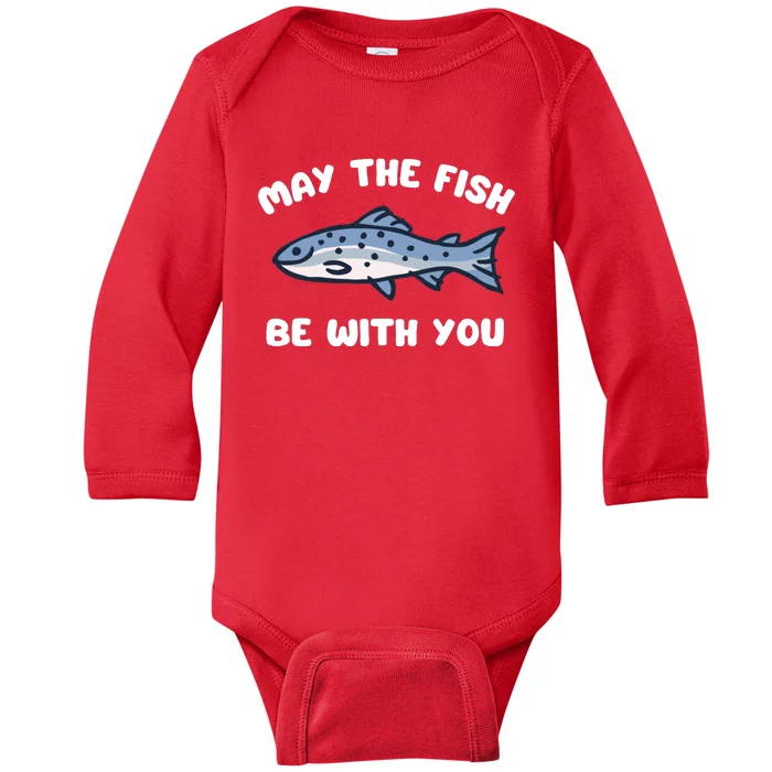 MAY THE FISH BE WITH YOU FUNNY MAY THE FISH BE WITH YOU Baby Long Sleeve Bodysuit