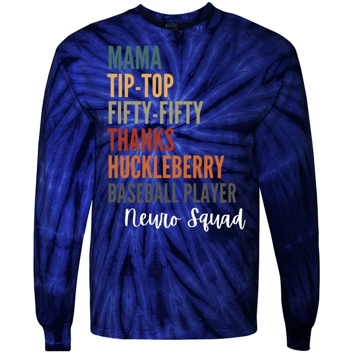 Mama Tiptop Fiftyfifty Thanks Huckleberry Baseball Player Neuro Squad Tie-Dye Long Sleeve Shirt