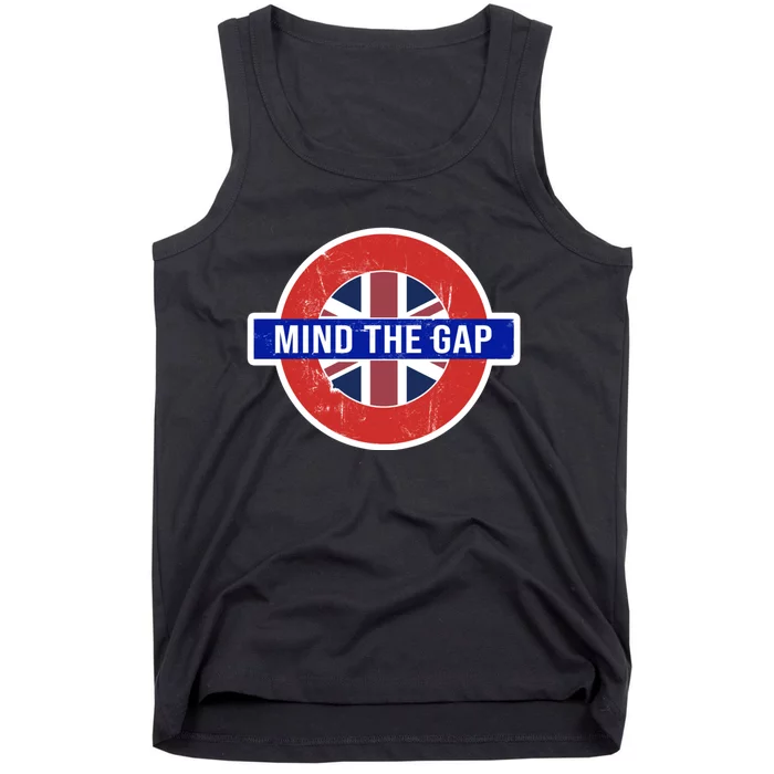 Mind The Gap Great London Vacation Tourist / Travel Gift Tank Top