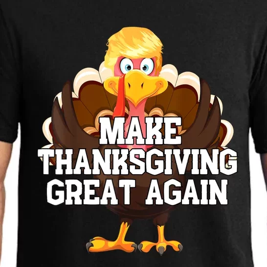 Make Thanksgiving Great Again Trump Turkey Funny Gifts Pajama Set