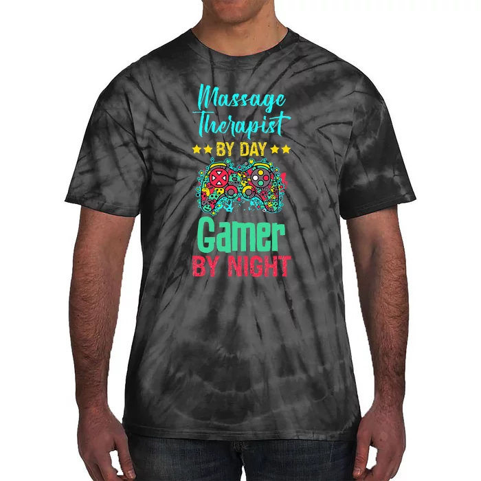 Massage Therapist Gaming Lover Funny Novelty Tie-Dye T-Shirt