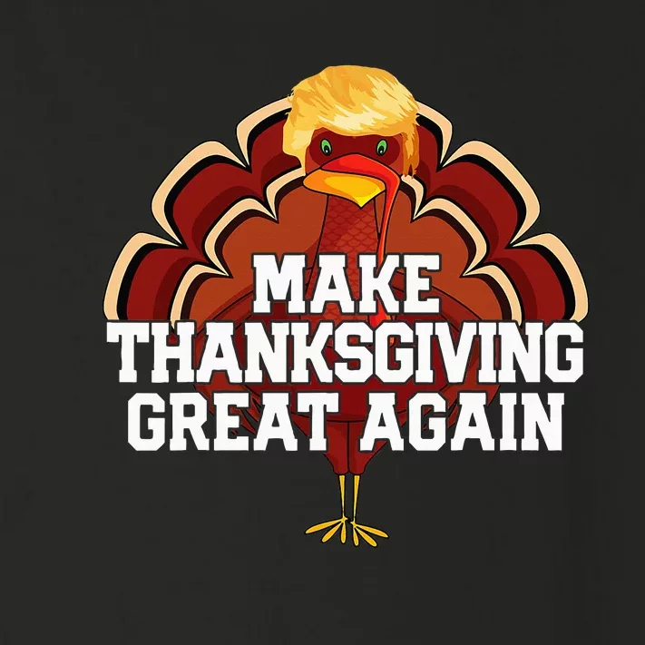 Make Thanksgiving Great Again Trump Turkey Funny 2024 Gift Toddler Long Sleeve Shirt