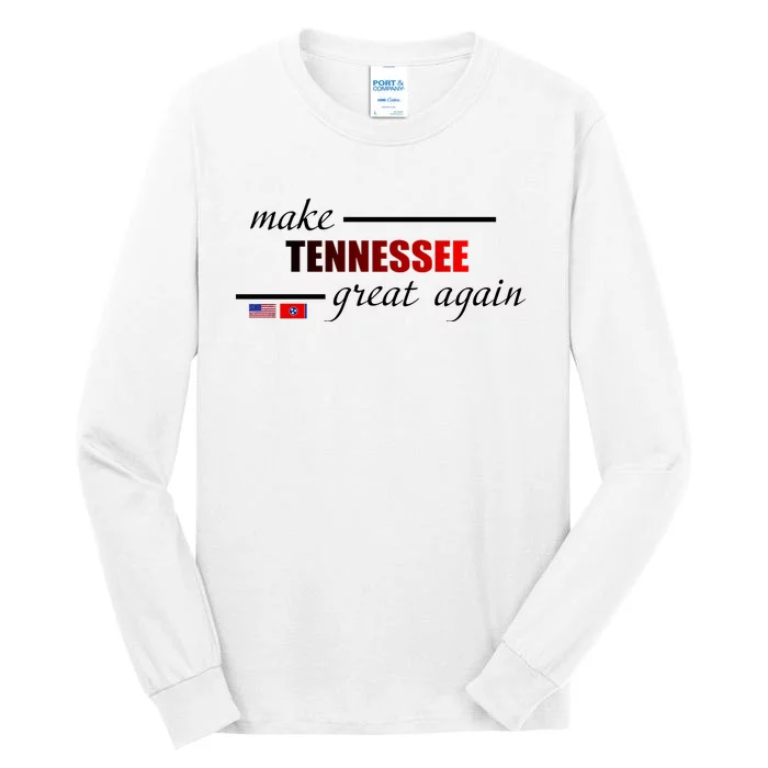 Make Tennessee Great Again Tall Long Sleeve T-Shirt