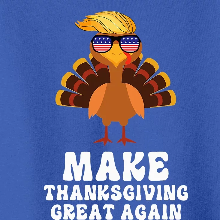 Make Thanksgiving Great Again Trump Holiday Turkey 2024 Toddler T-Shirt