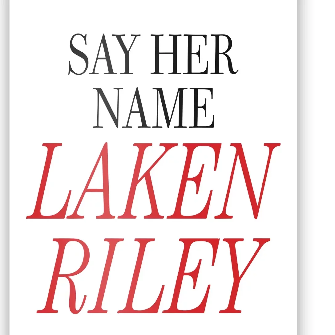 Marjorie Taylor Greene Say Her Name Laken Riley Poster