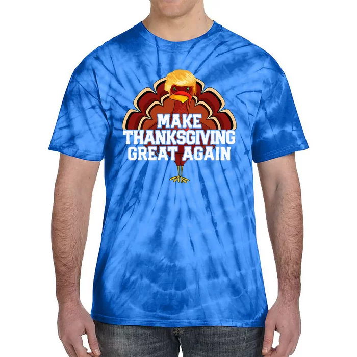 Make Thanksgiving Great Again Trump Turkey Tie-Dye T-Shirt